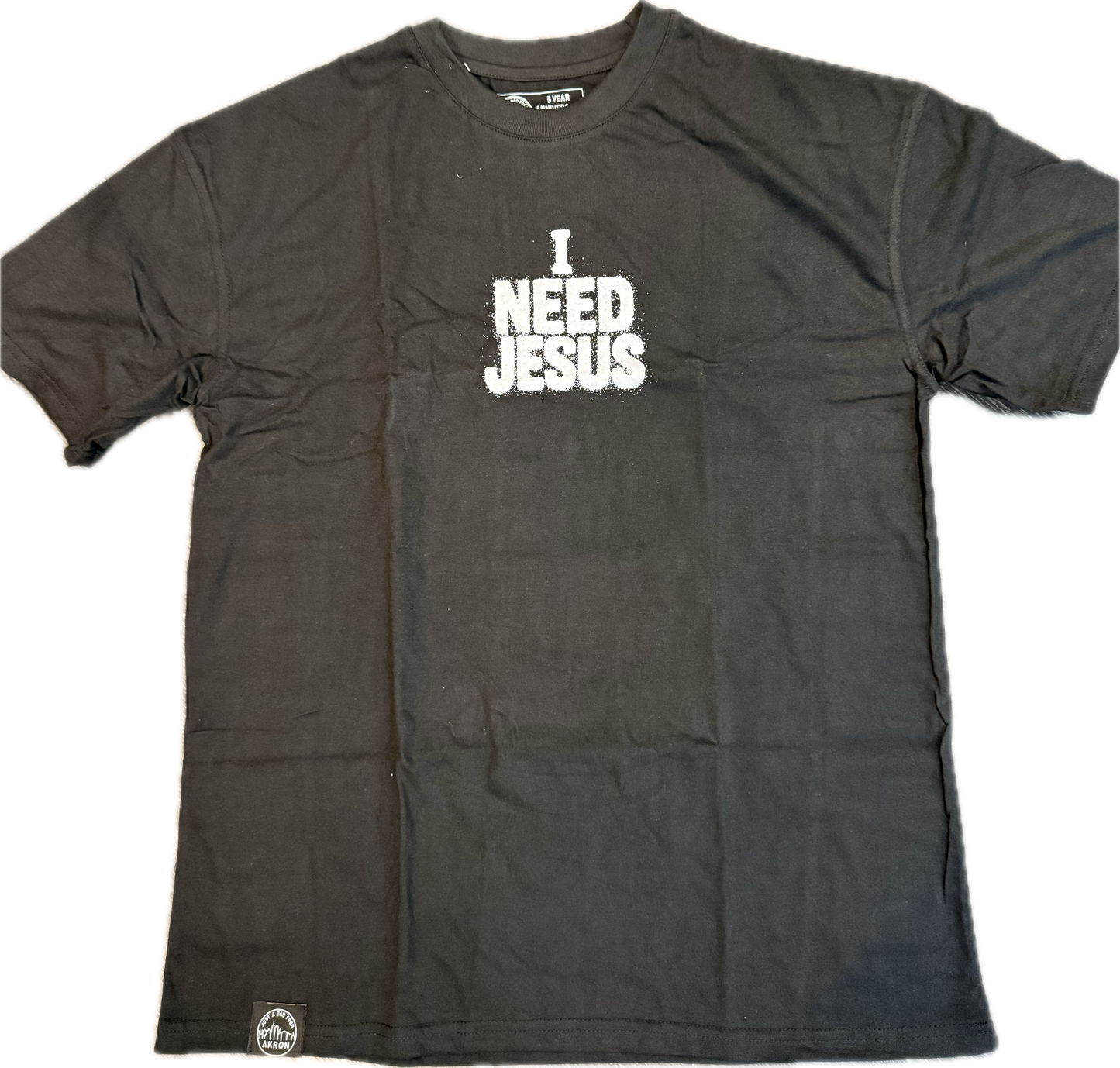 I Need Jesus Tee