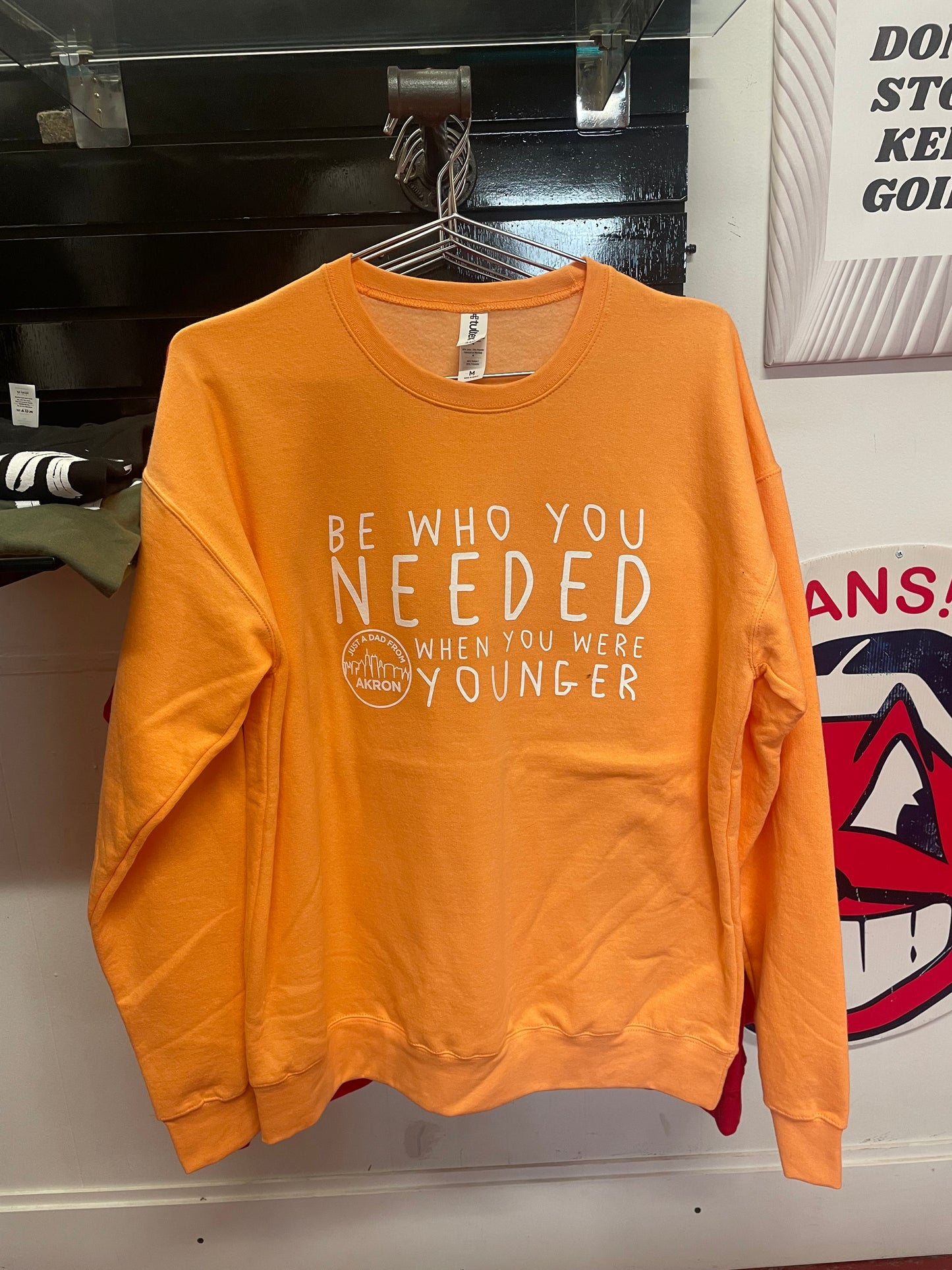 "Be who you needed when you were younger" Crew Neck Sweatshirt
